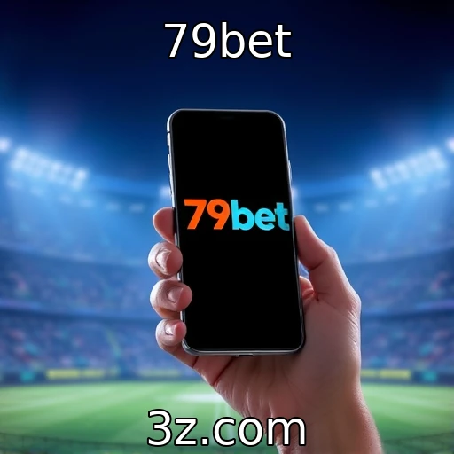 79bet Apostas esportivas: descubra estratégias vitoriosas para 2025